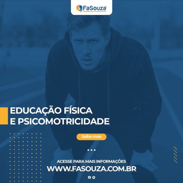 Faculdade FaSouza - Educação Física e Psicomotricidade 360 horas